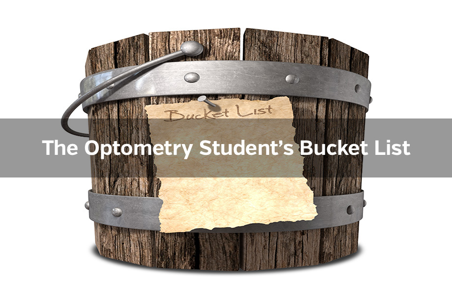 The Optometry Student’s Bucket List – Things to do before you graduate