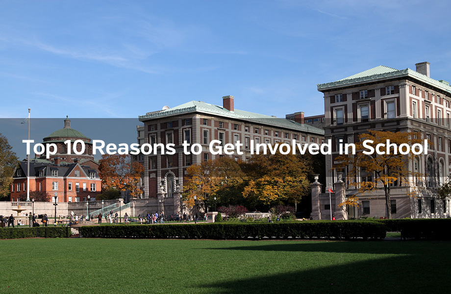 Top 10 Reasons to Get Involved in School