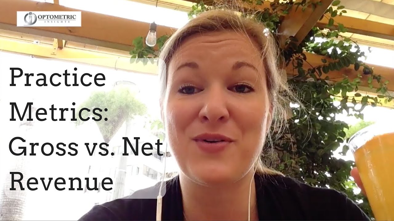 Practice Metrics: Gross vs Net Revenue