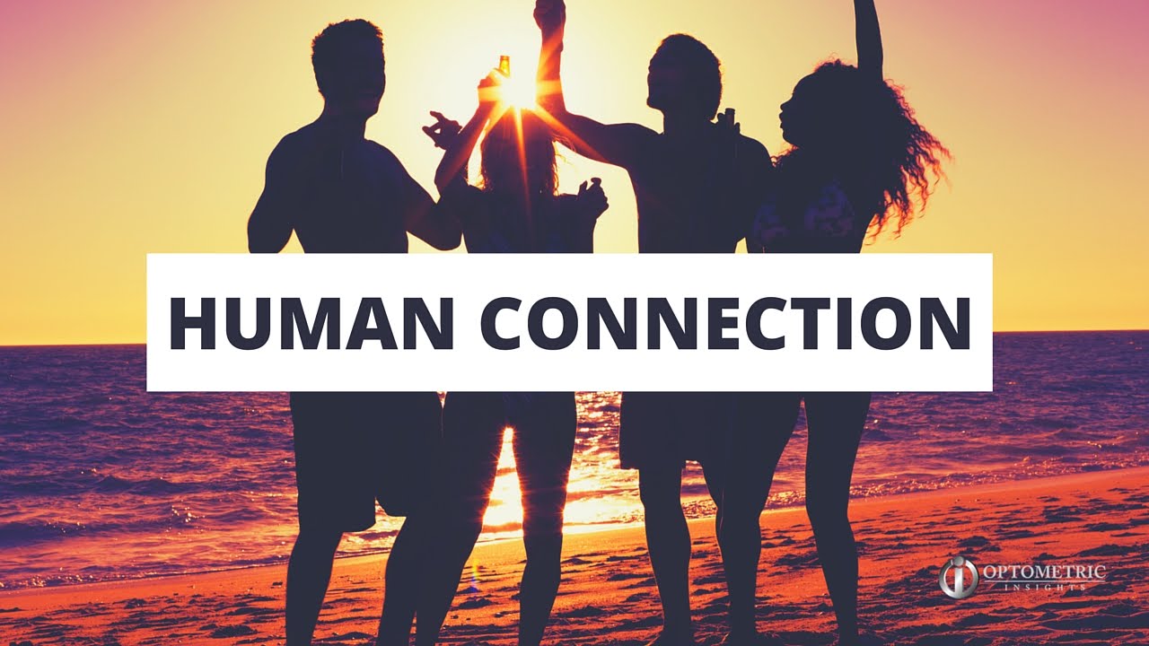 The Human Connection